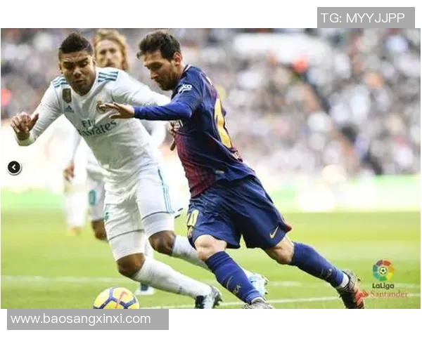 巴塞罗那与西班牙直博的精彩对决分析与赛前预测 巴塞罗那与西班牙直博的精彩对决分析与赛前预测